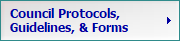 Council Protocols,
Guidelines, & Forms