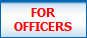FOR OFFICERS