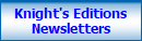 Knight's Editions Newsletters